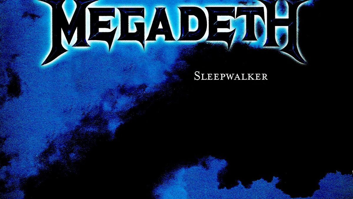 Megadeth - Sleepwalker