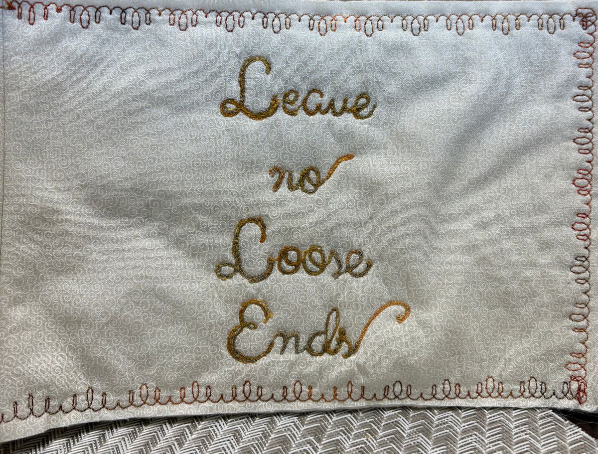 Leave No Loose Ends Stitch Sampler