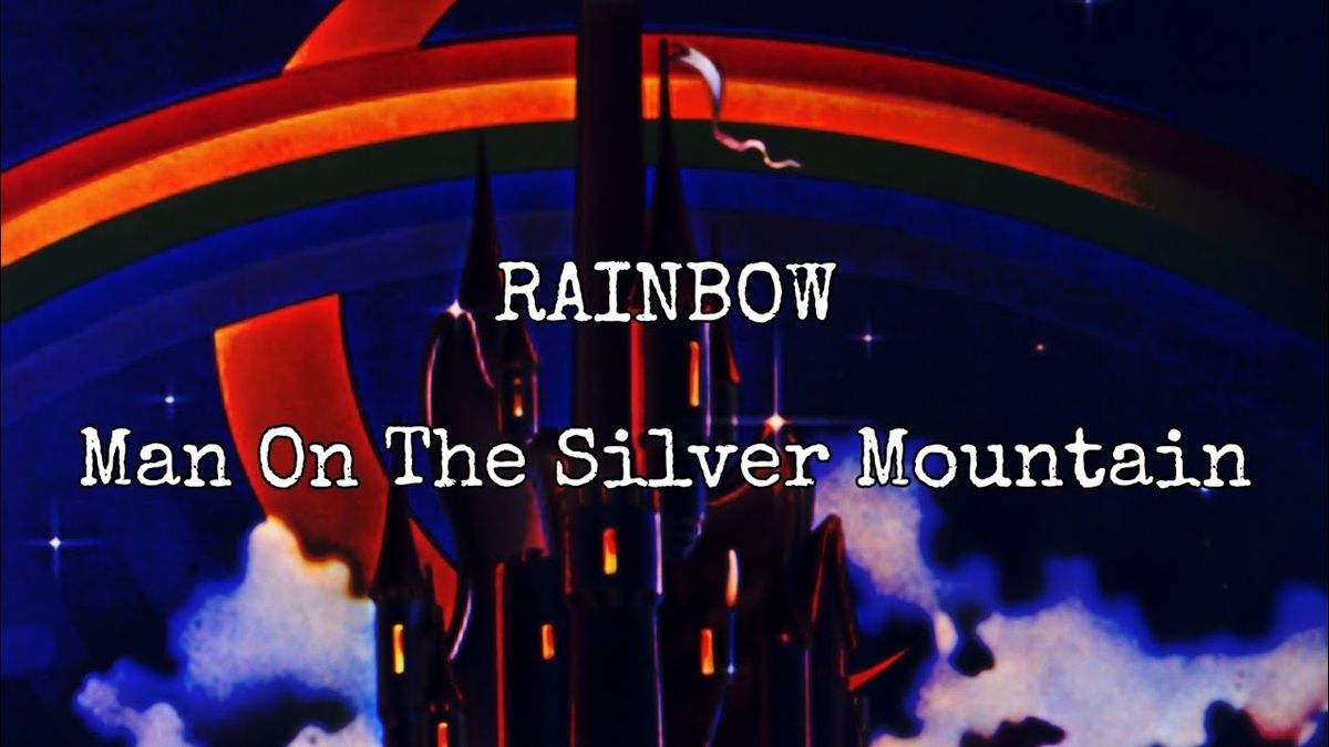 Rainbow - Man on the Silver Mountain