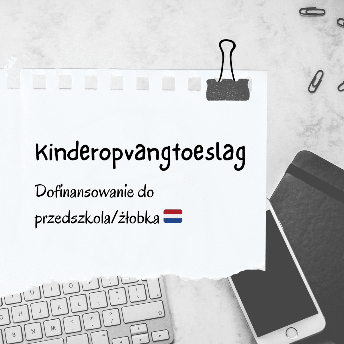 Dofinansowanie do przedszkola/żłobka 🇳🇱