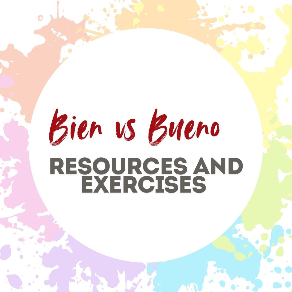Bien vs Bueno Bite Size grammar