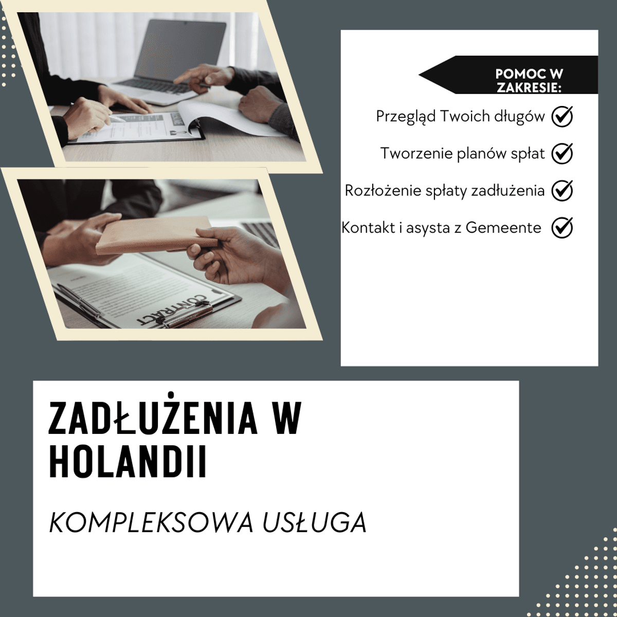 Zadłużenia w Holandii - kompleksowa usługa.