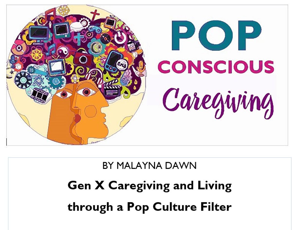 Pop Conscious Caregiving (Ebook - Volume 1)