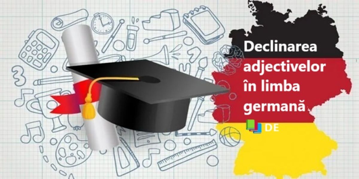 📘 Modul A1 &ndash; Adjective &icirc;n limba germană (Partea 2)