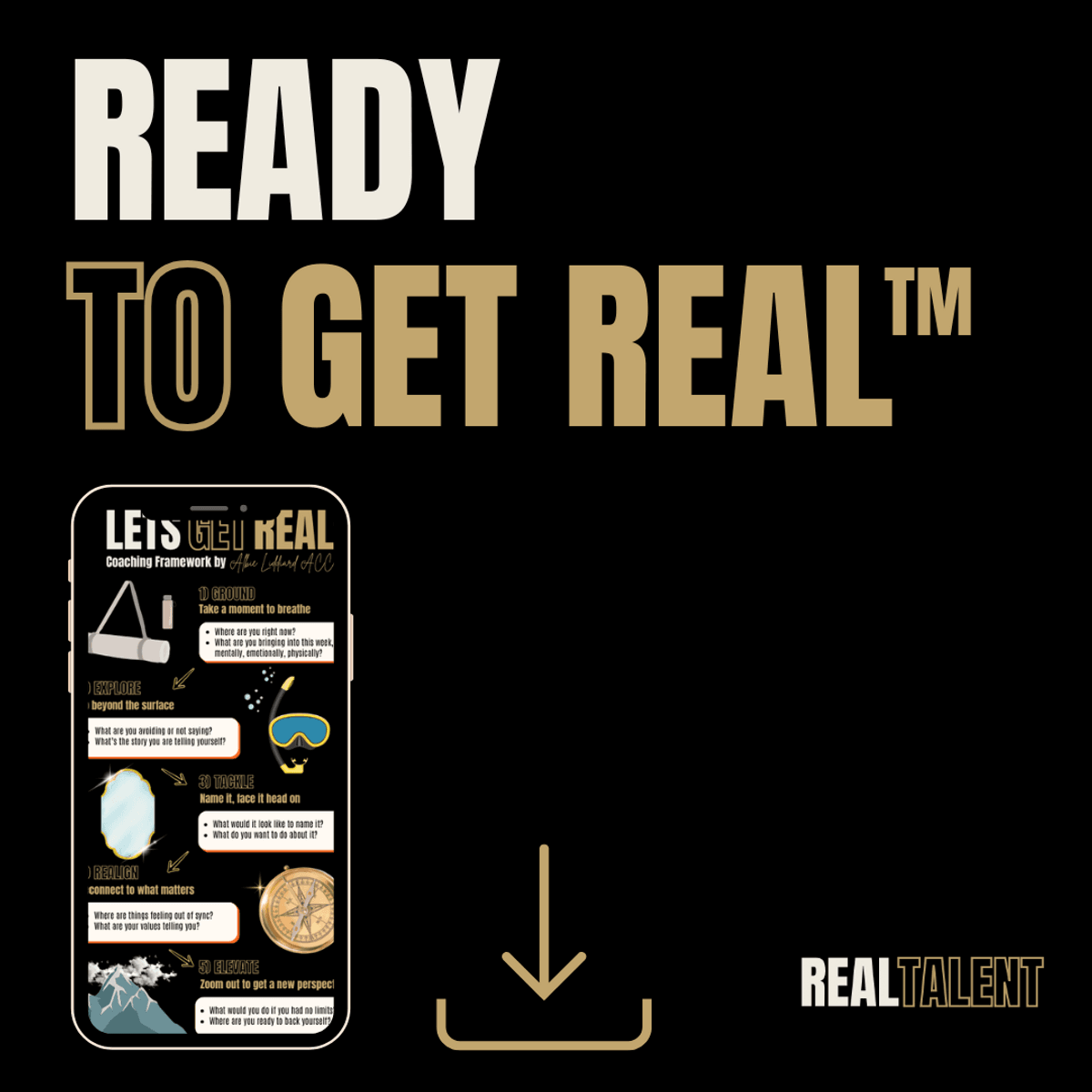 GET REAL&trade;️ Coaching Framework by Albie Liddiard ACC