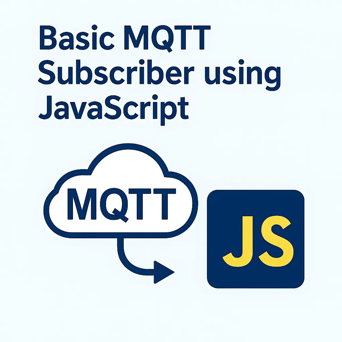 Basic MQTT Subscriber using JavaScript