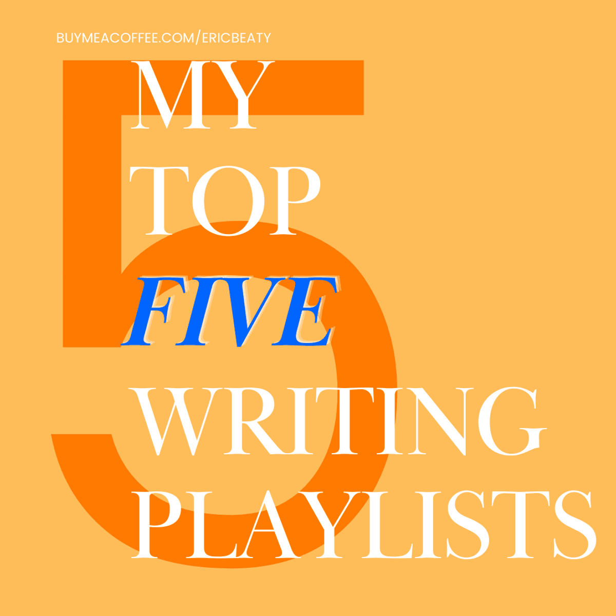 My Top 5 Writing Playlists in 2025
