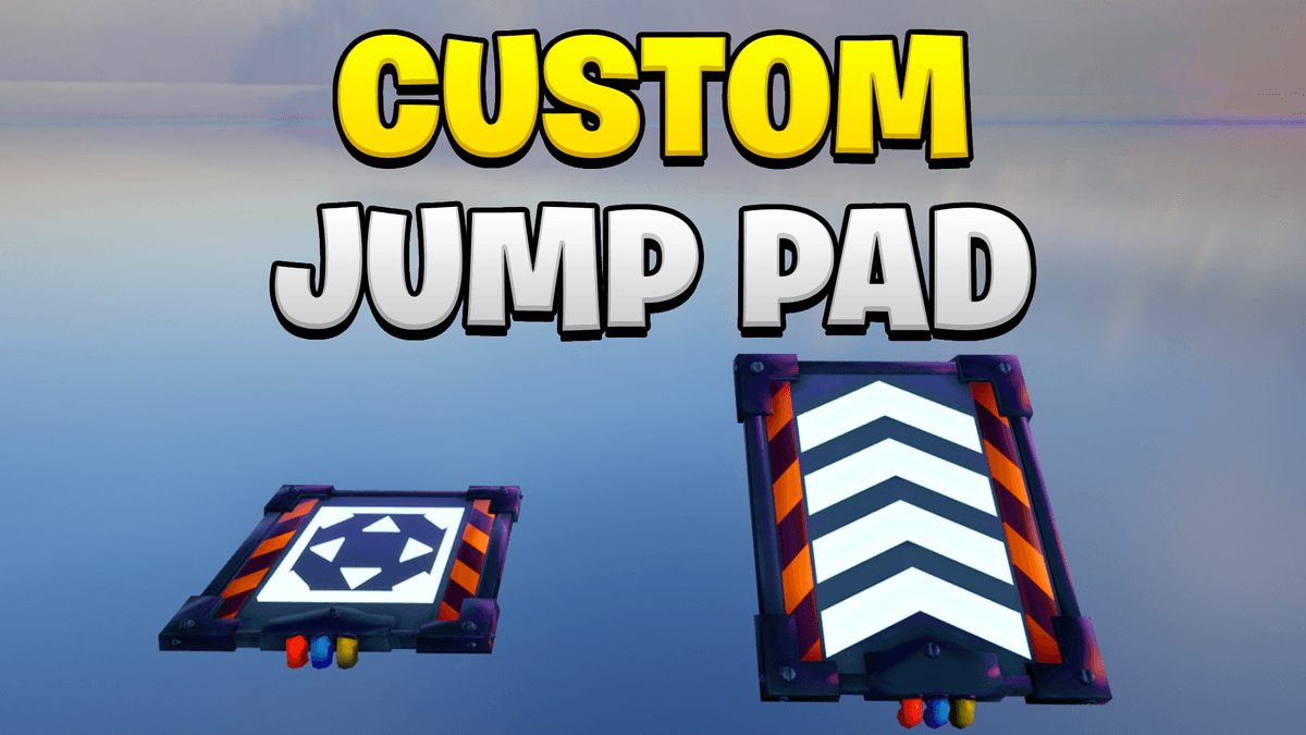 Custom Jump Pads