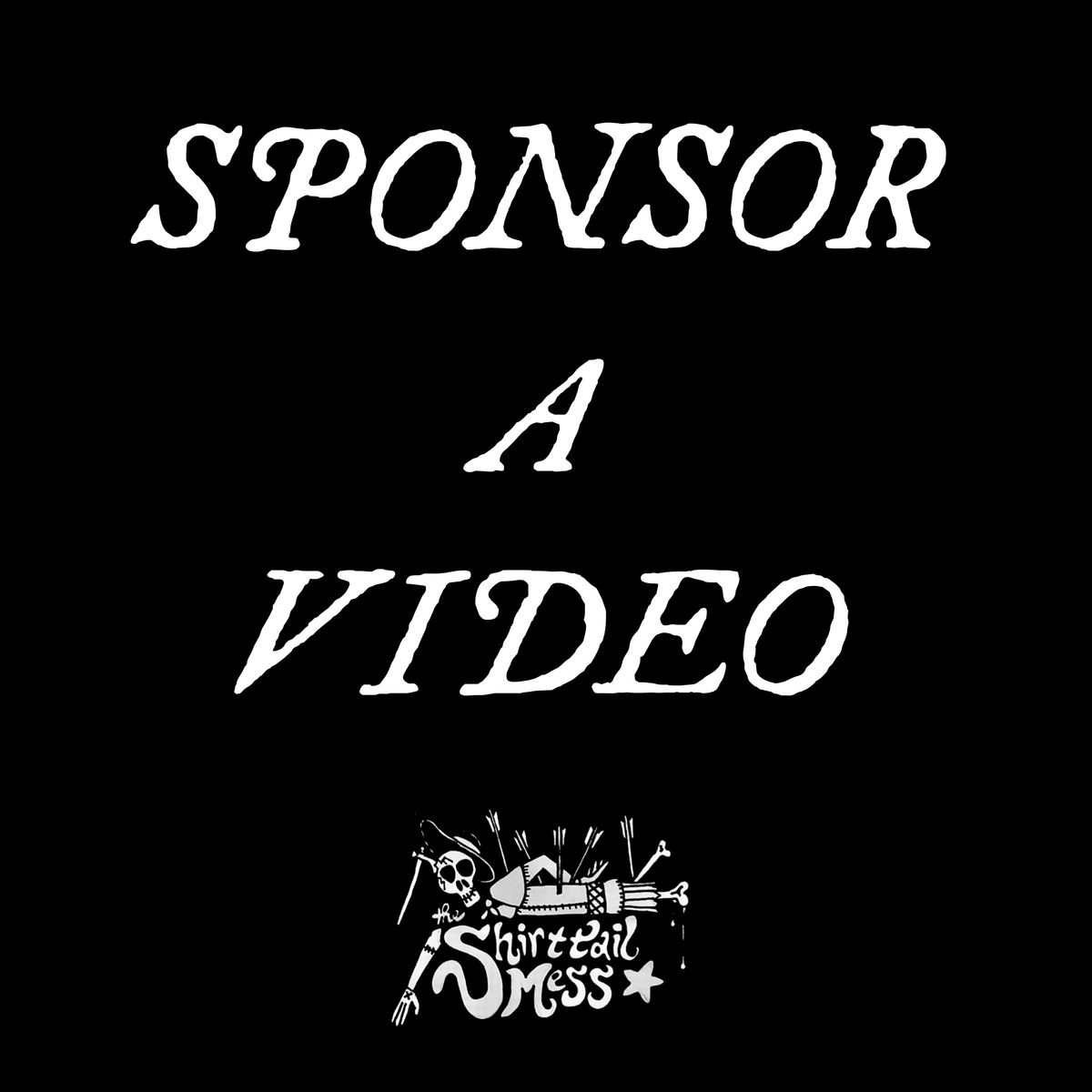 Sponsor a Video! (Individual)