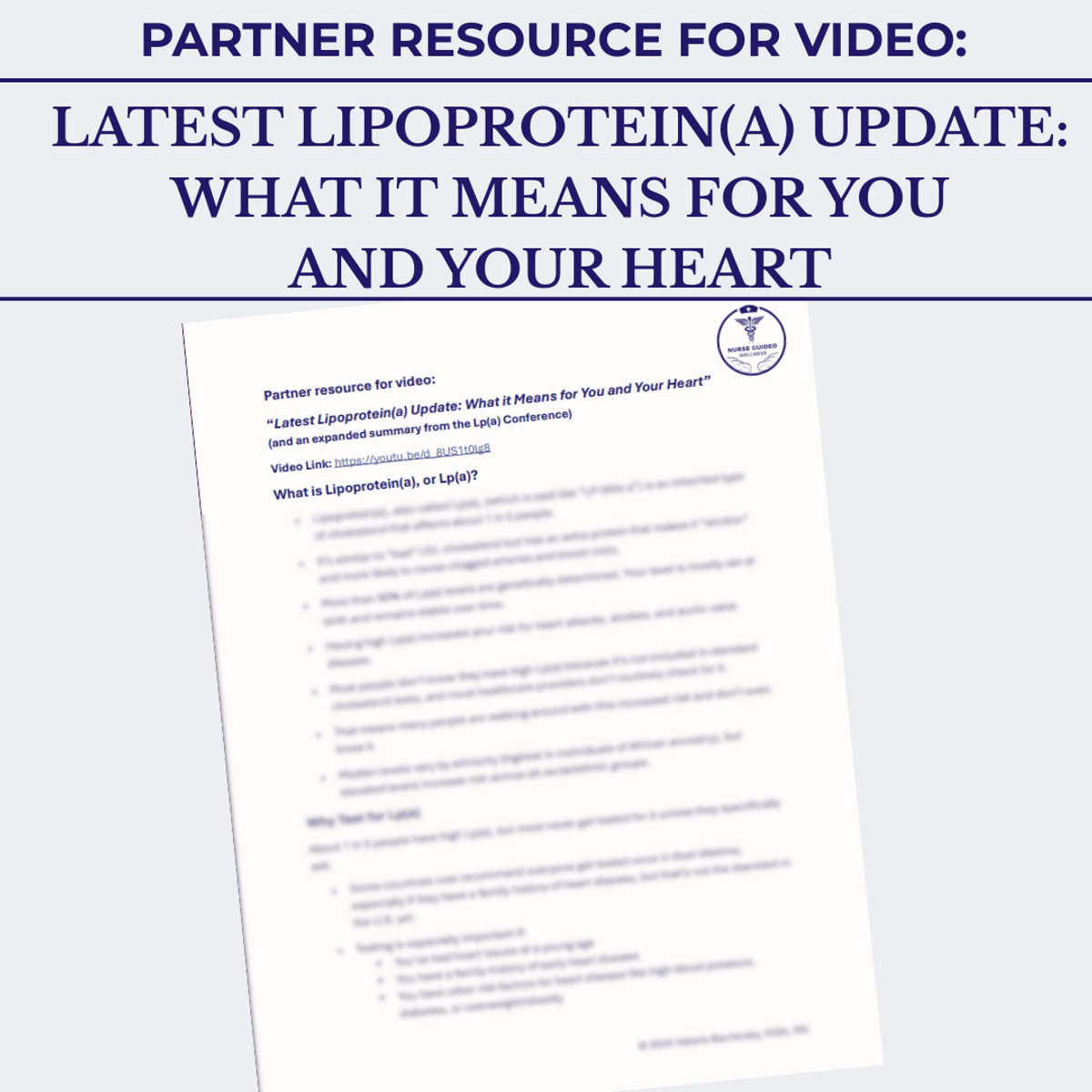 Companion Guide to the Video: "Latest Lipoprotein(a) Update: What it Means for You and Your Heart"