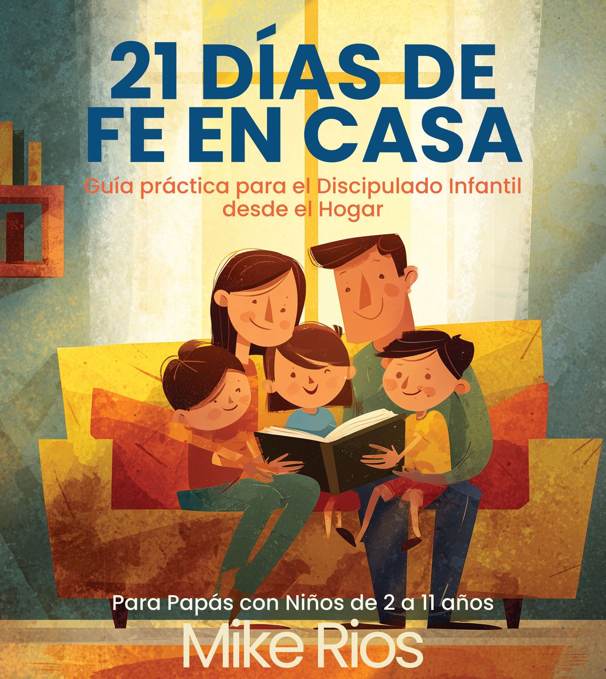 21 Dias de Fe en Casa (Ebook)