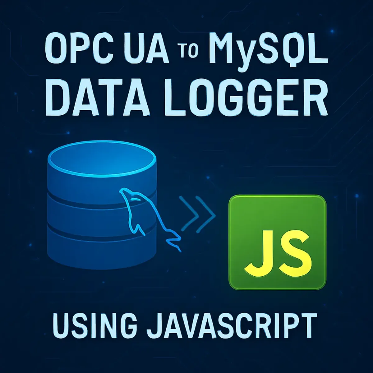 OPC UA to MySQL Data Logger using JavaScript