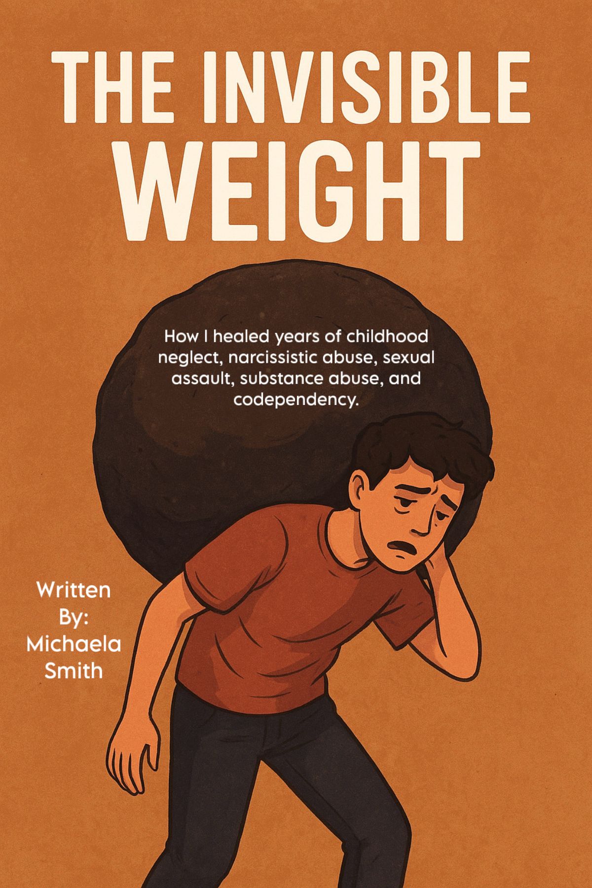 The Invisible Weight (Ebook Only)