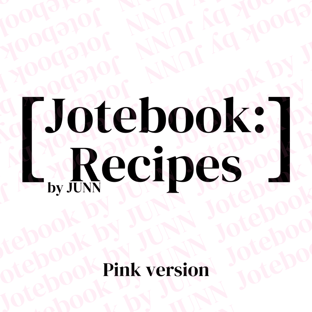 Jotebook Recipes (Pink version) - Digital Product