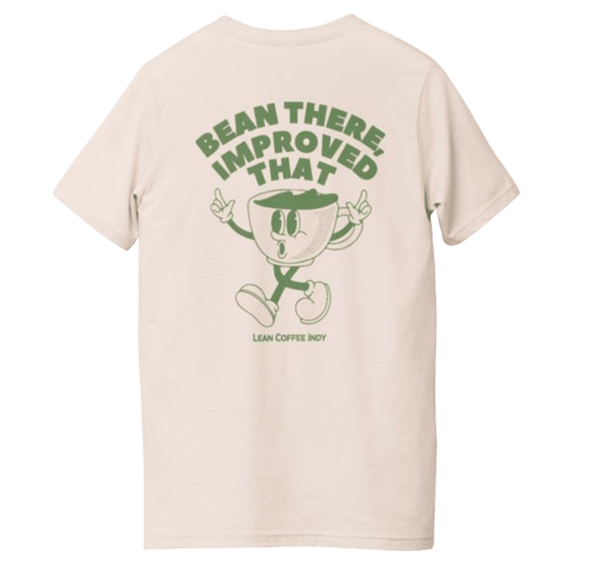 Lean Coffee Indy &ldquo;Bean There, Improved That&rdquo; Tee