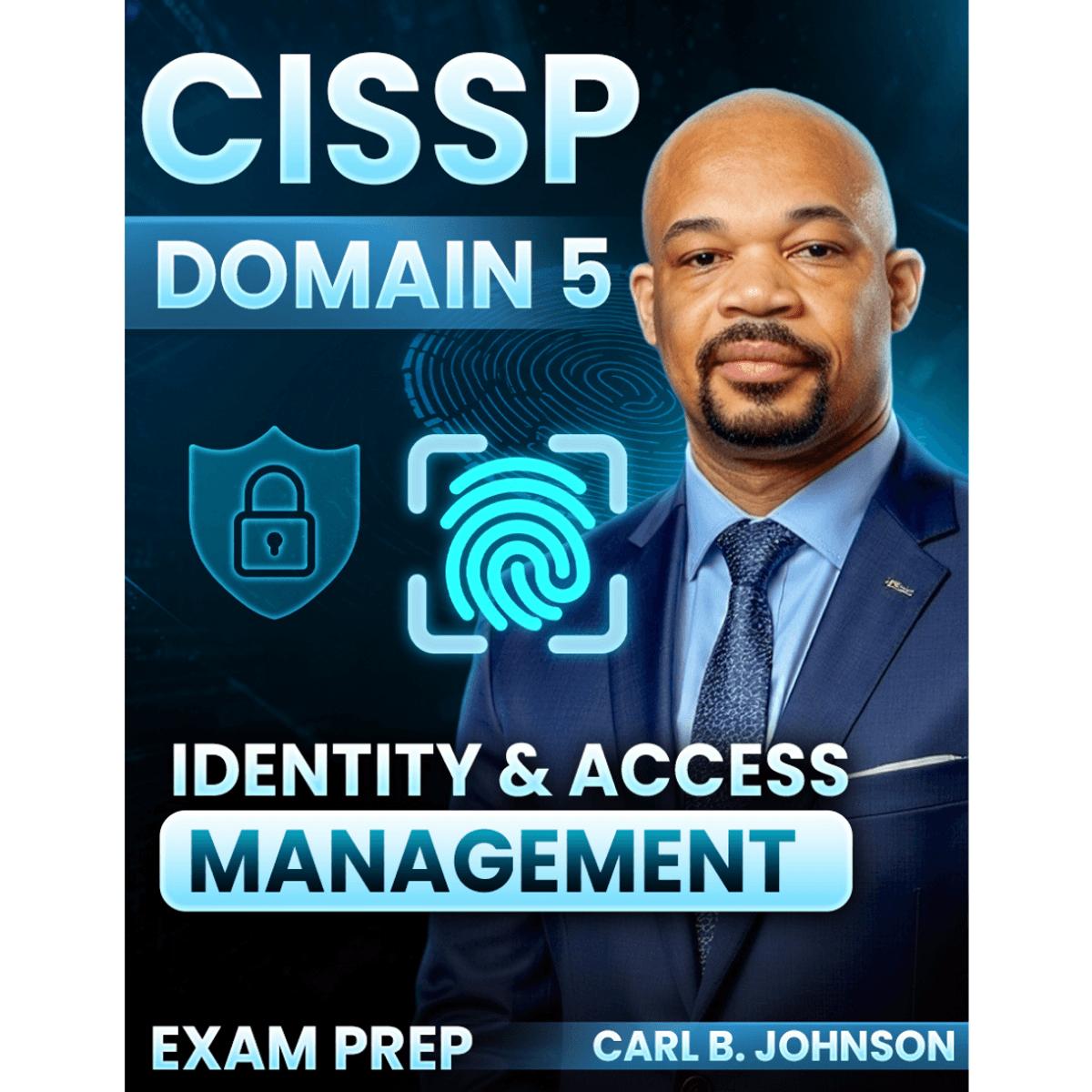 CISSP 2025 Domain 5: Identity and Access Management Exam Prep