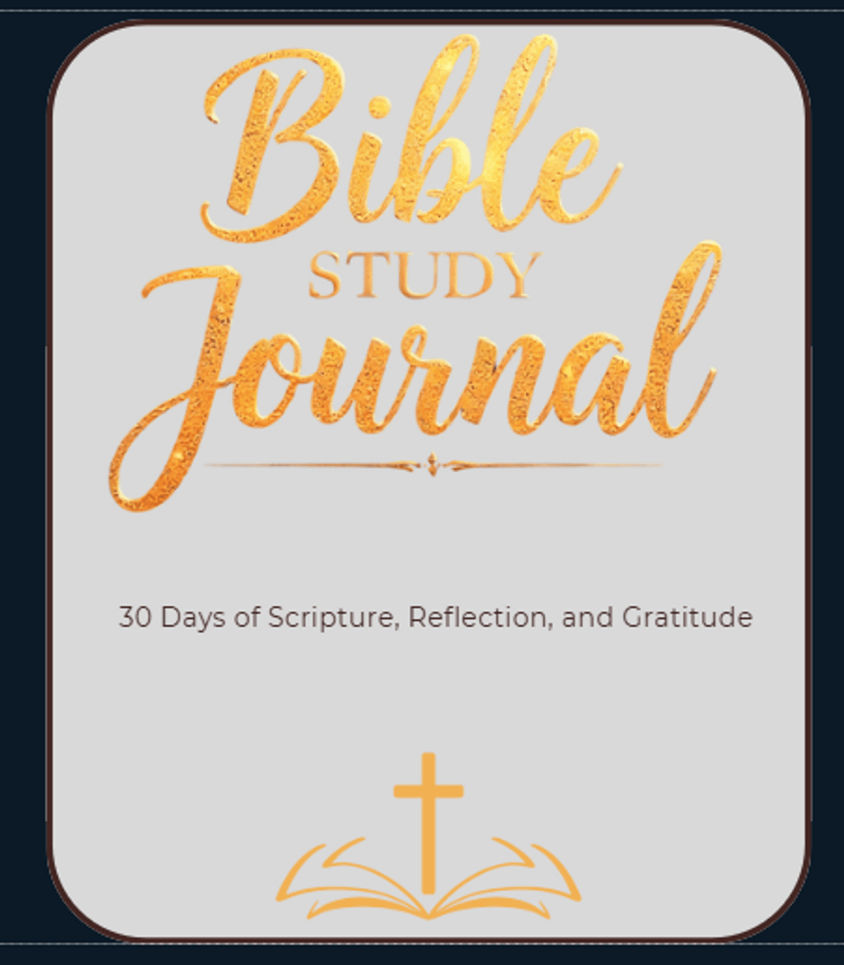 30-Day Bible Study Journal
