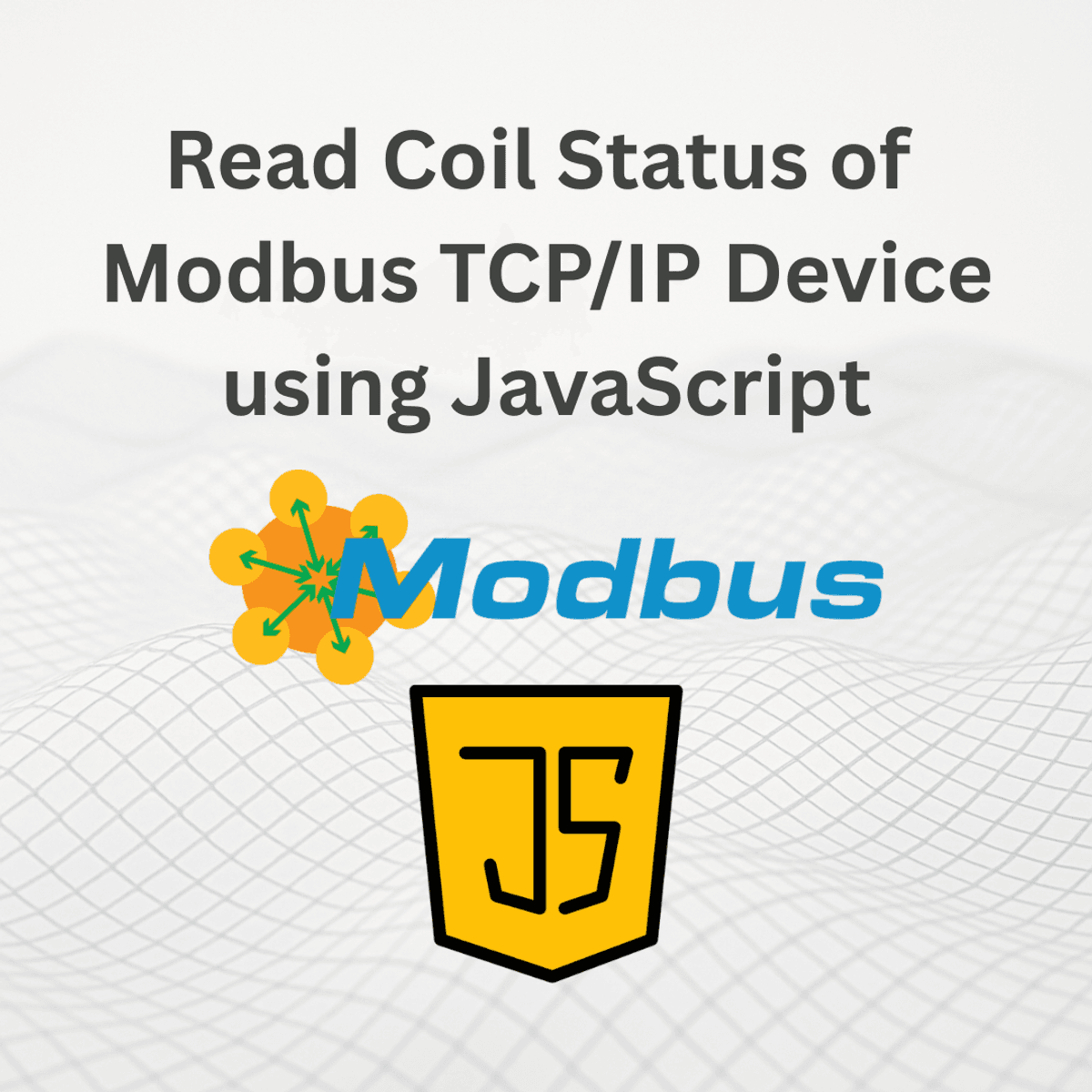Read Coil Status of Modbus TCP/IP Device using JavaScript