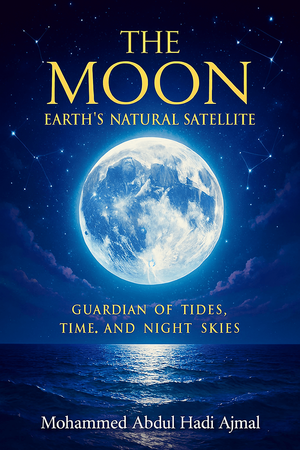 The Moon &ndash; Earth&rsquo;s Natural Satellite