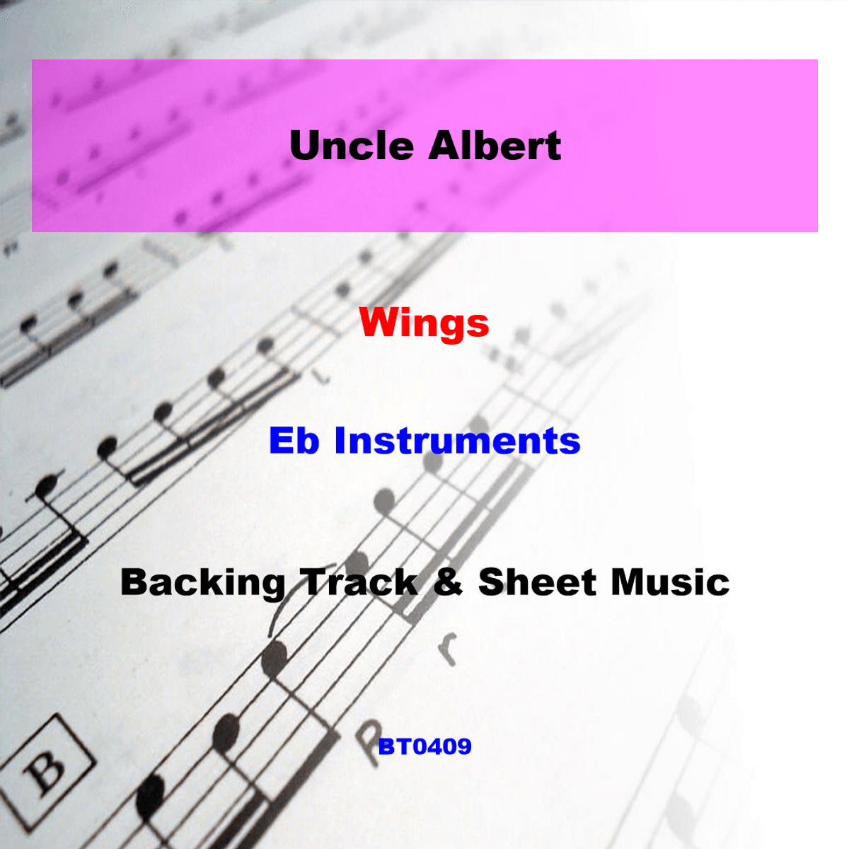 BT0409 Uncle Albert Backing Track and Sheet Music for Alto Sax
