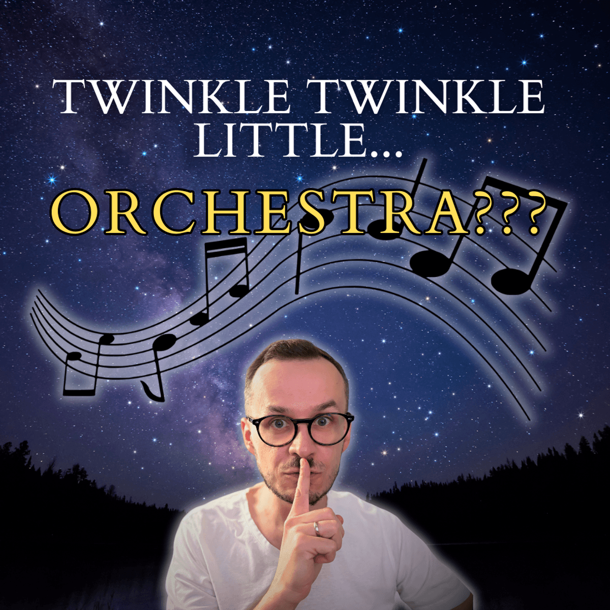 Twinkle Twinkle Little Star - 6 Arrangements & Orchestration/Composition techniques