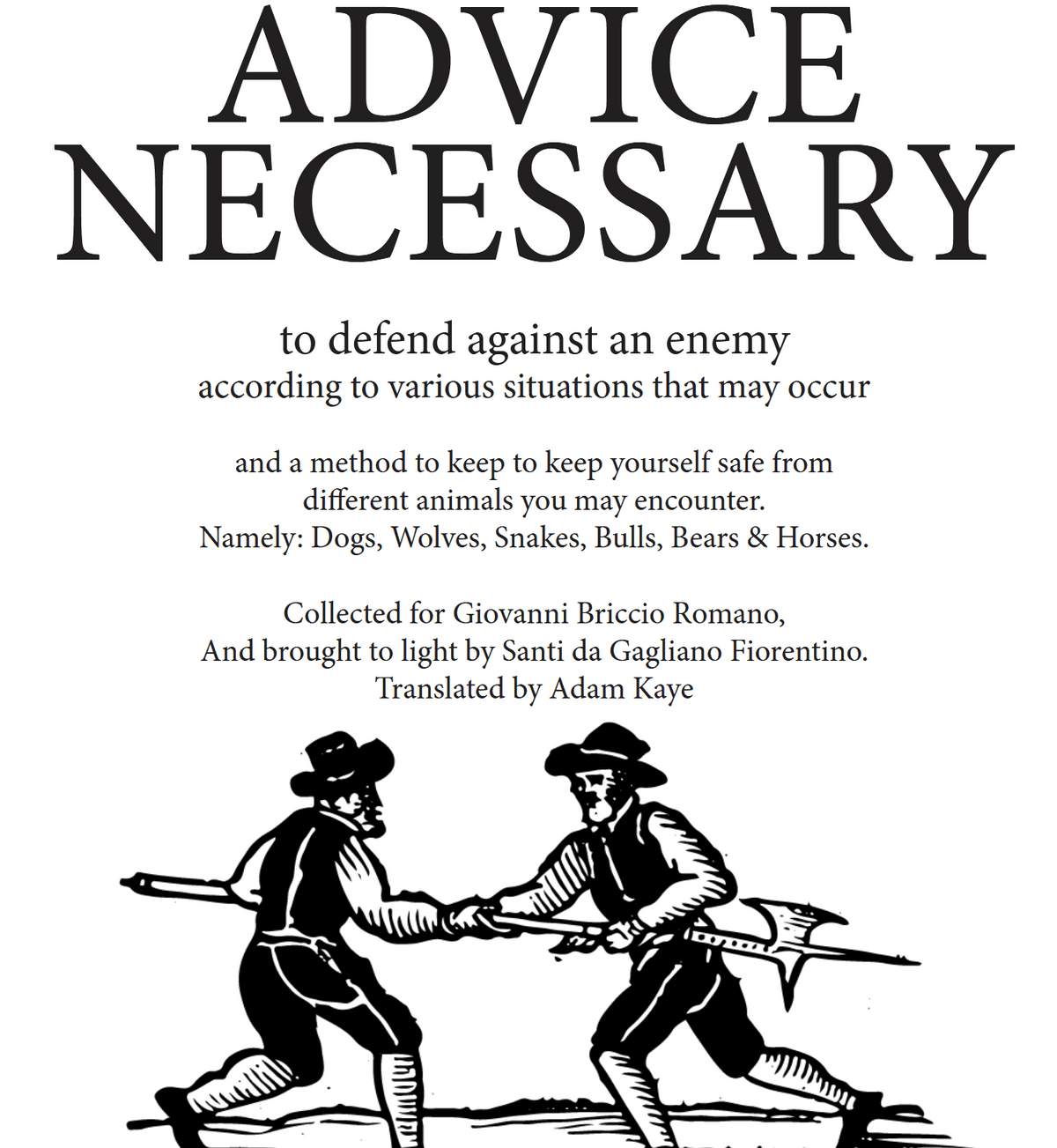 Necessary Advice to Defend by Gagliano Fiorentino, A Translation