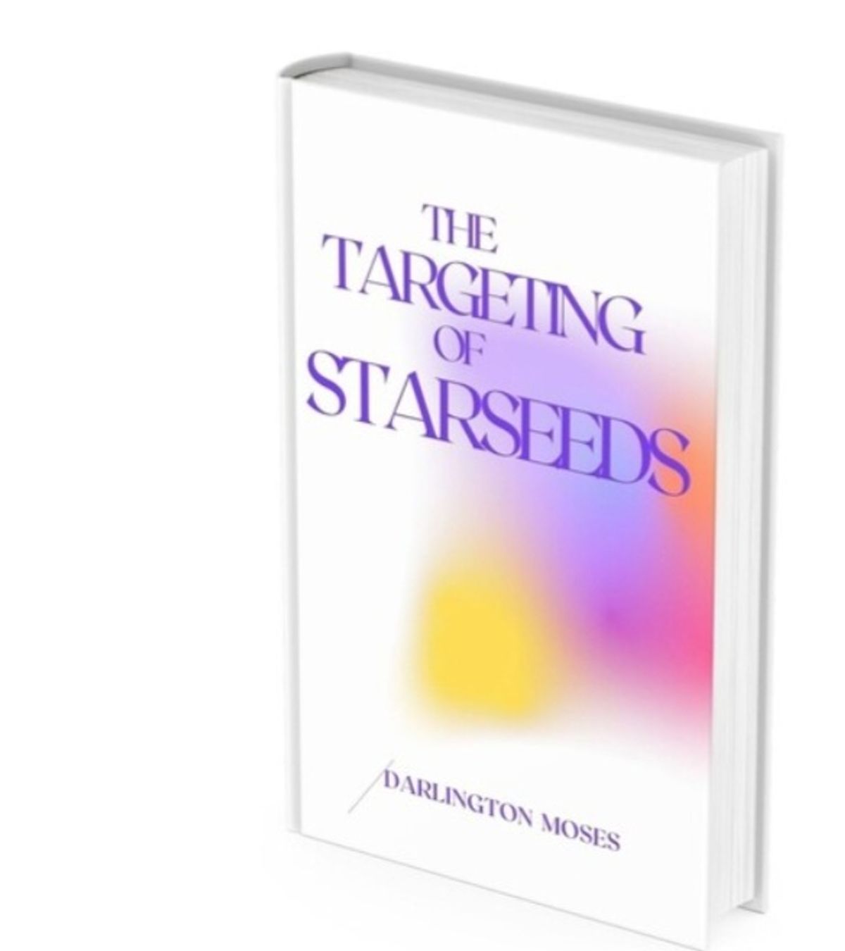 The Targeting of Starseeds