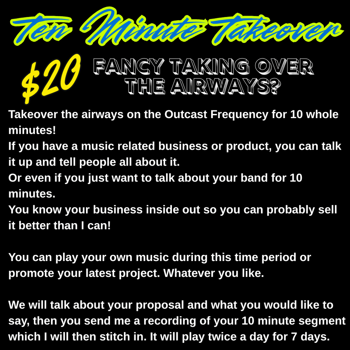 TEN MINUTE TAKEOVER