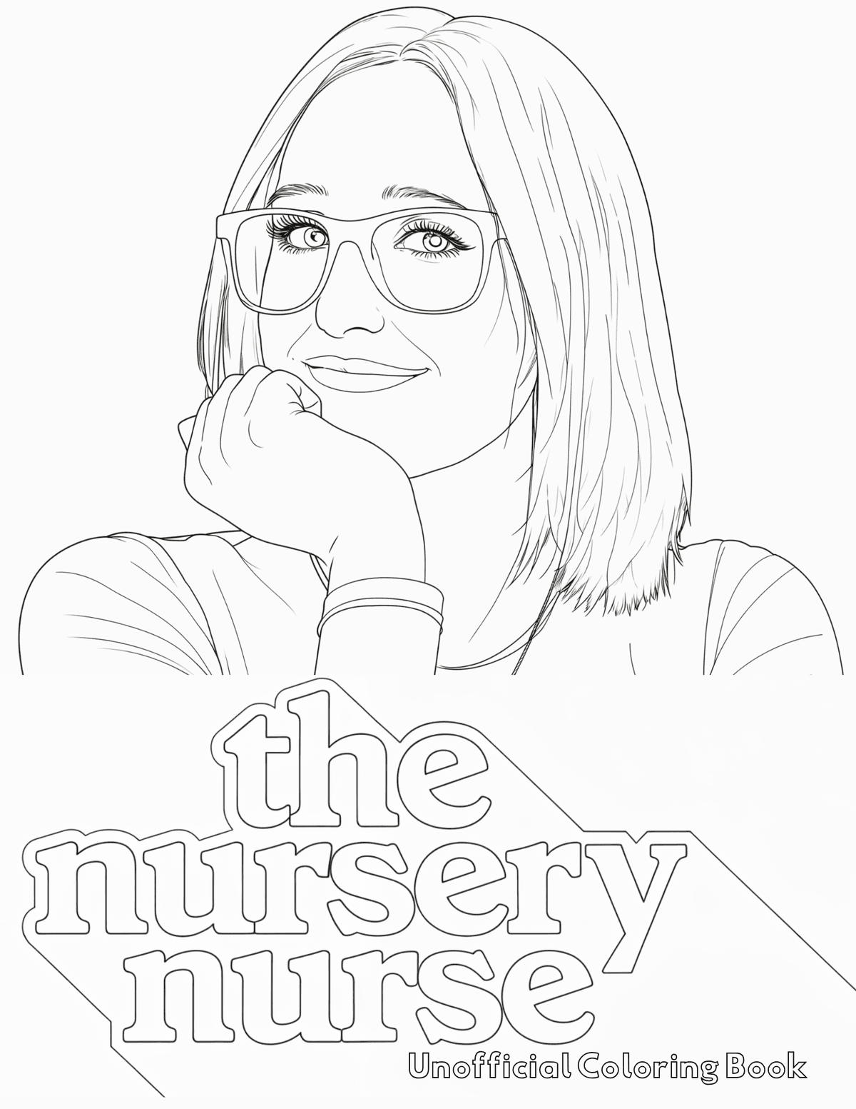 The Nursery Nurse Unofficial Coloring Book #1