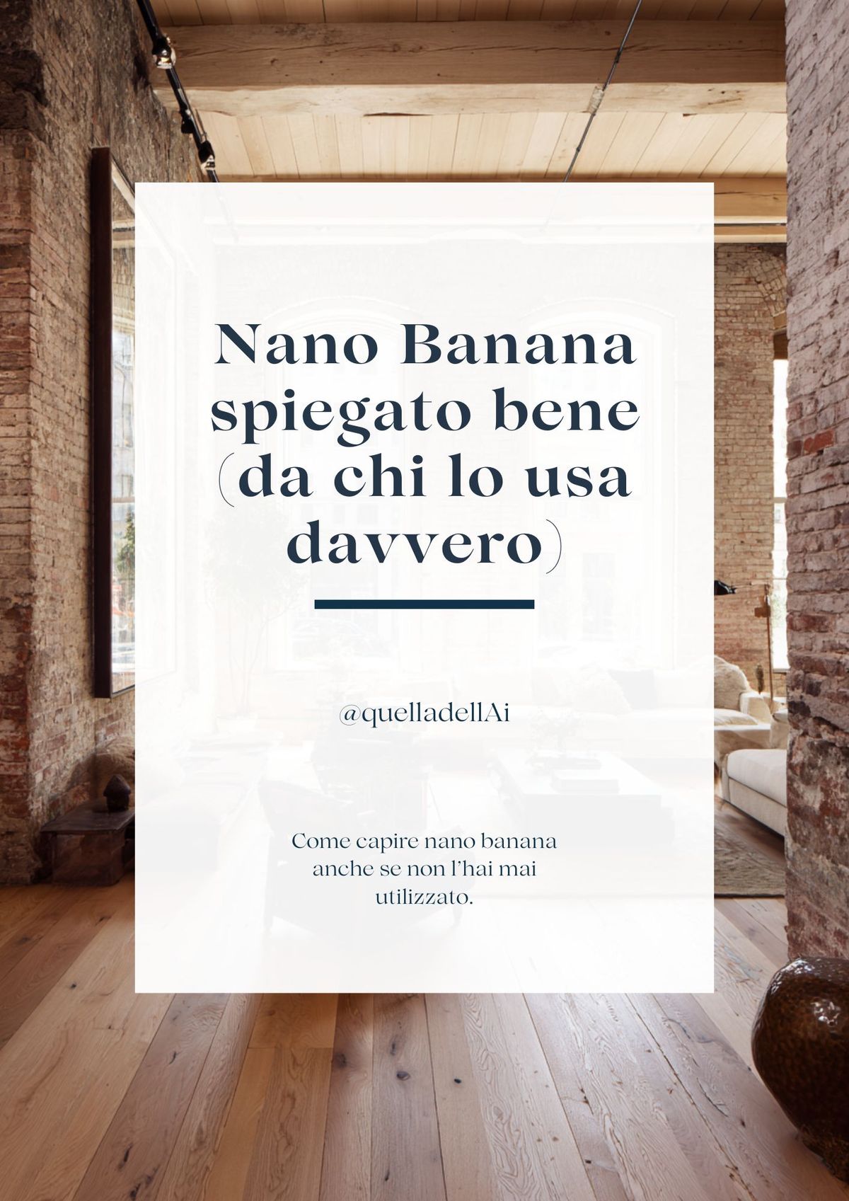 Nano banana spiegato bene