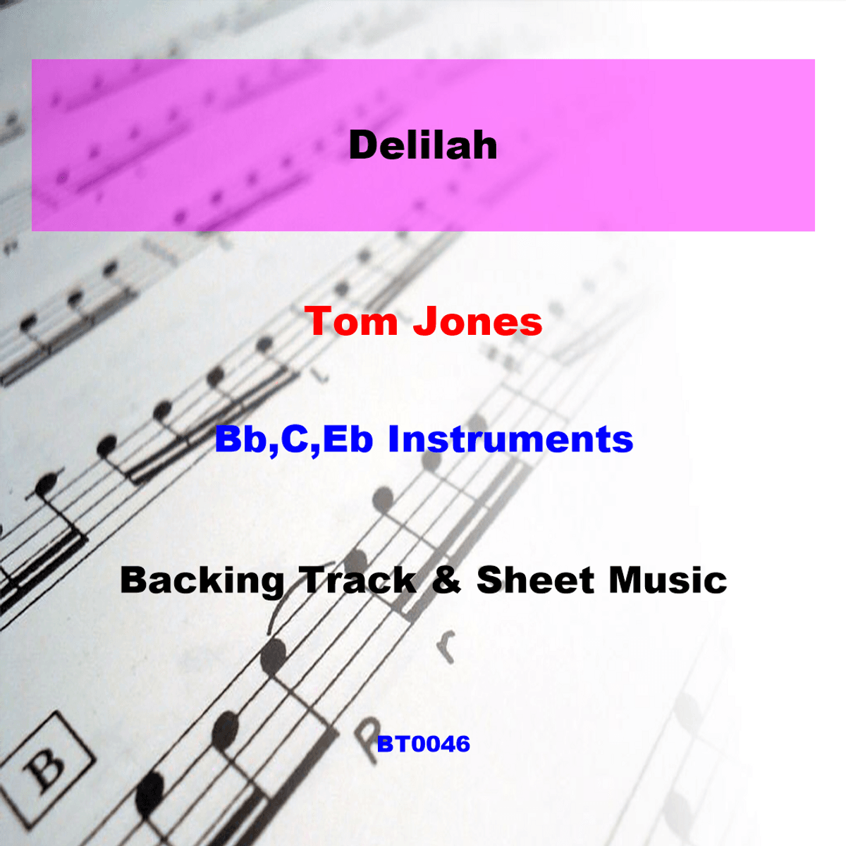 BT0046 Delilah Backing Track and Sheet Music
