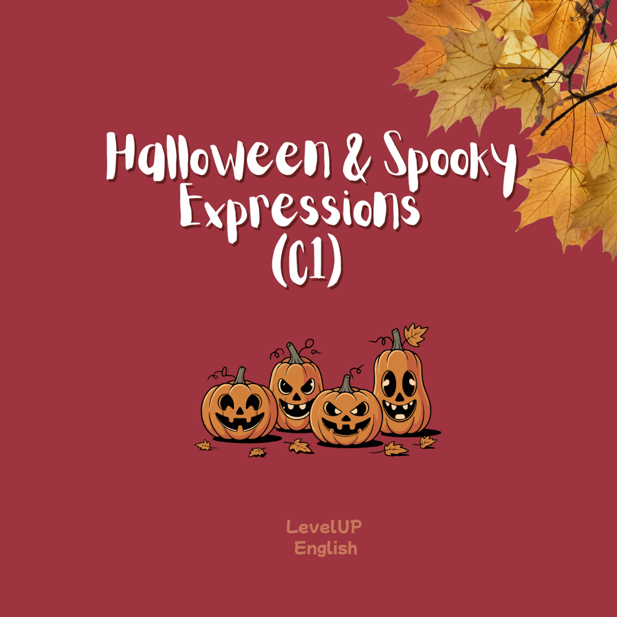 Halloween & Spooky Expressions  (C1)