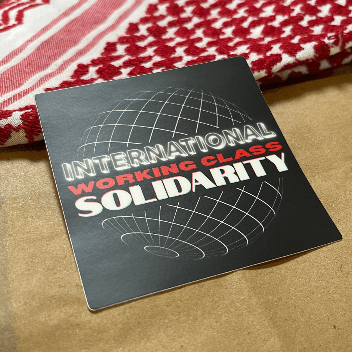 International Working Class Solidarity Sticker