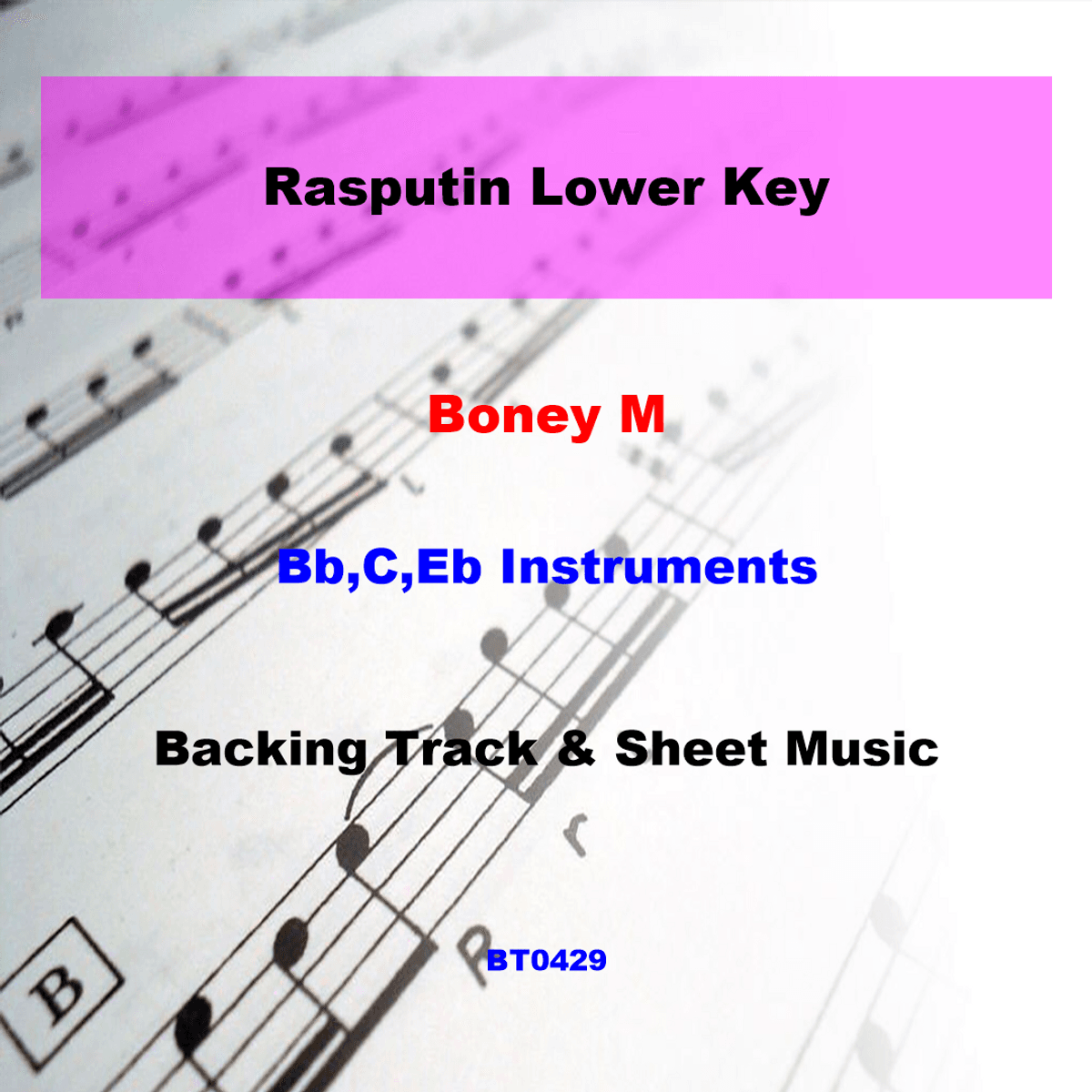 BT0429 Rasputin Lower Key Backing Track and Sheet Music