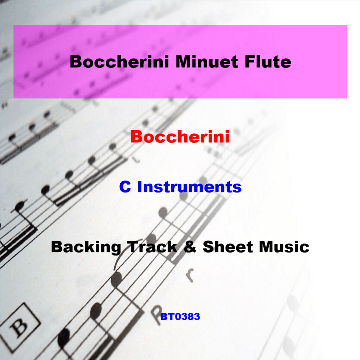 BT0383 Boccherini Minuet for Flute Backing Track and Sheet Music