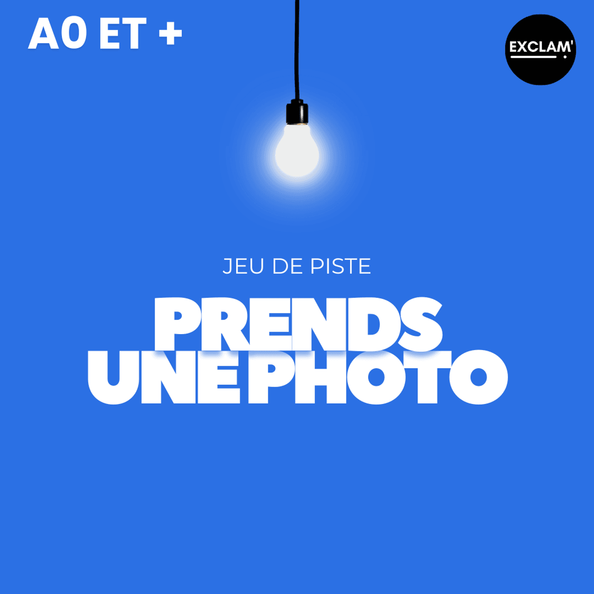 Jeu de piste - Prends une photo