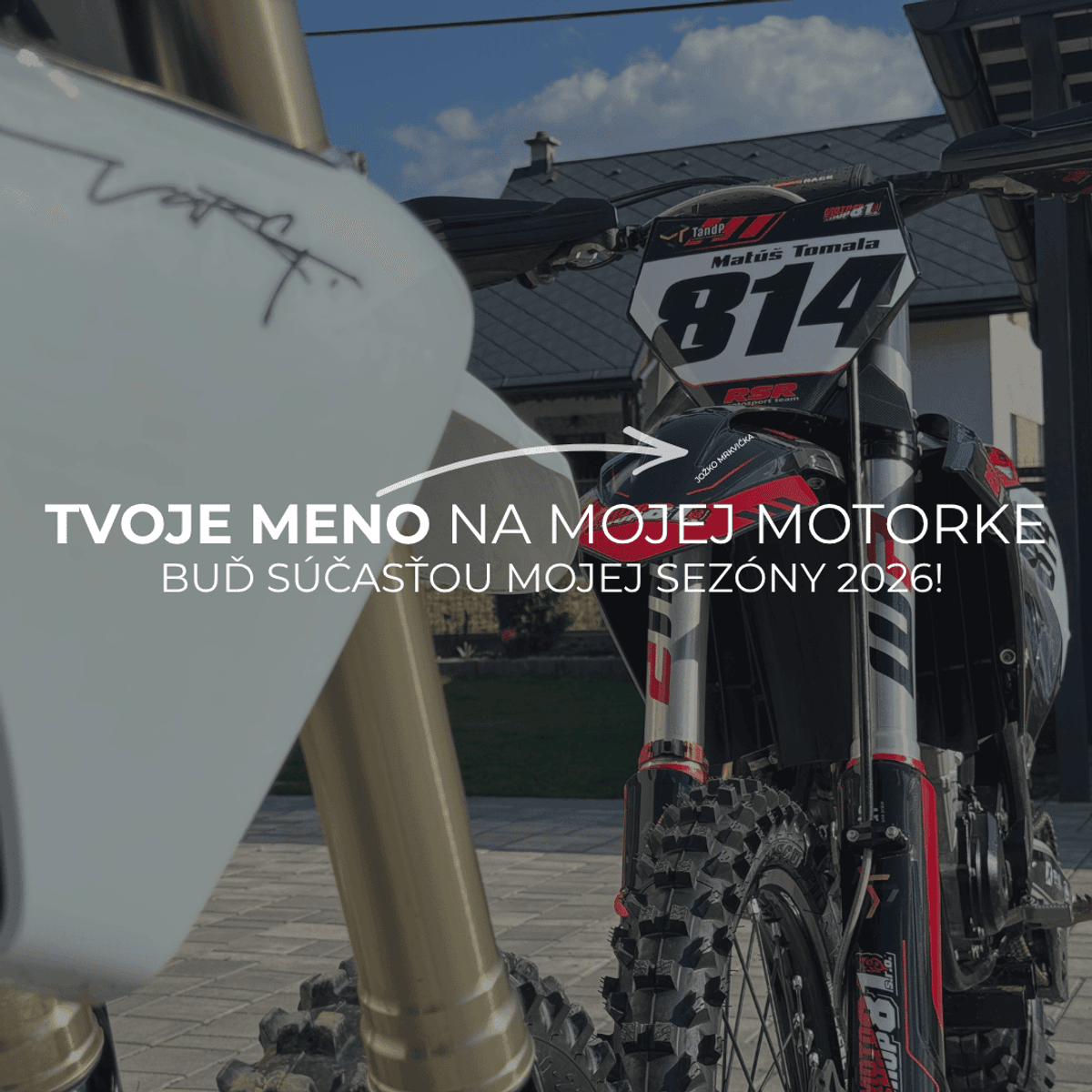 TVOJE MENO NA MOJEJ MOTORKE – buď súčasťou mojej sezóny 2026