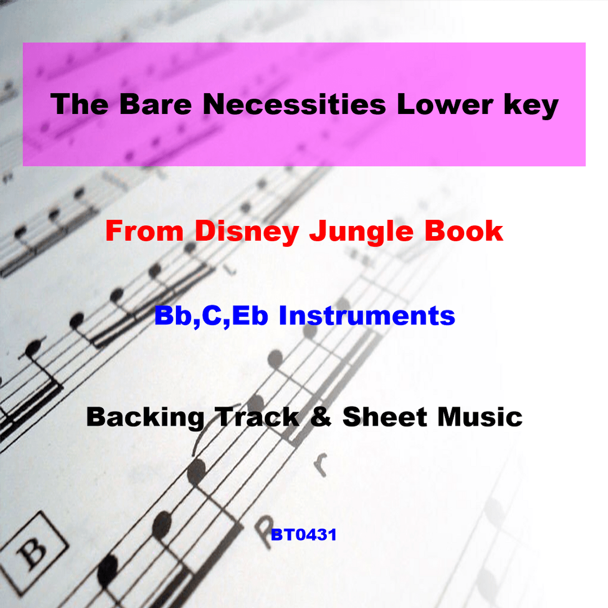 BT0431 The Bare Necessities Lower key Backing Track and Sheet Music