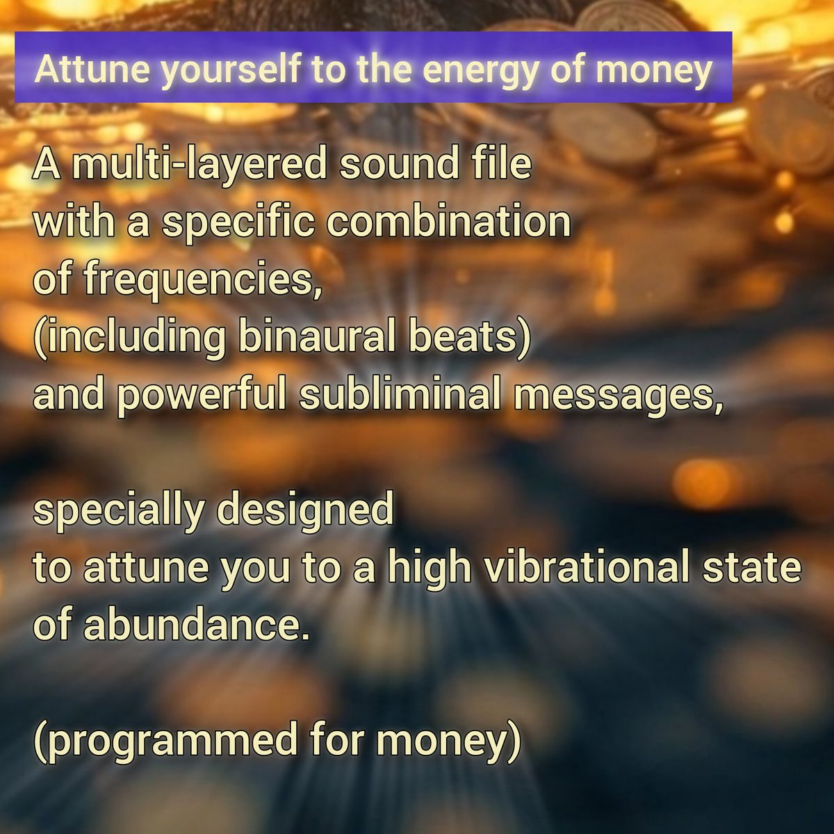 MONEY ENERGY (Attract Money)