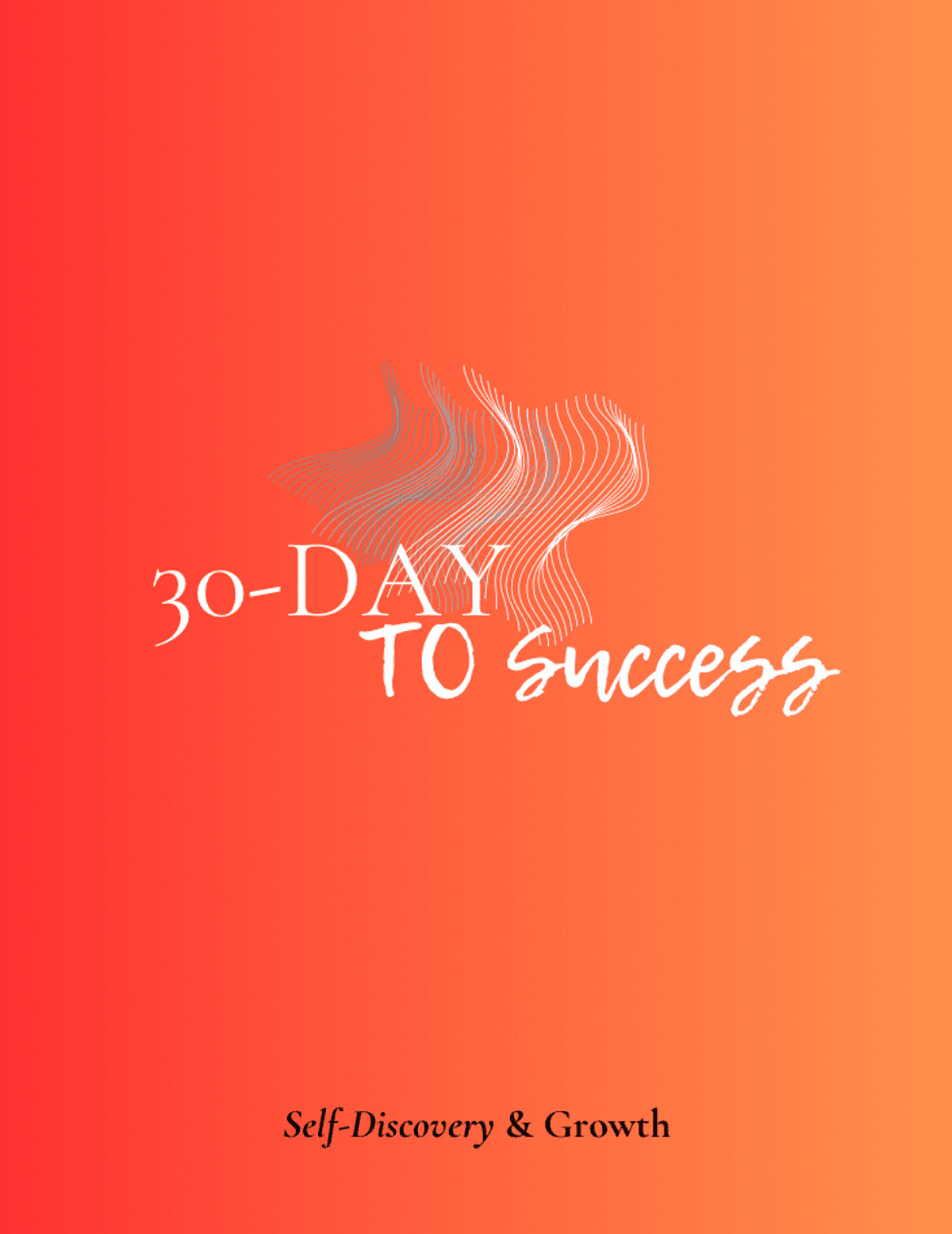 30-Day to Success: Self-Discovery & Growth