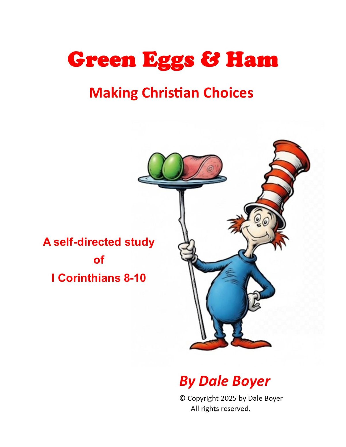Green Eggs & Ham - Making Christian Choices