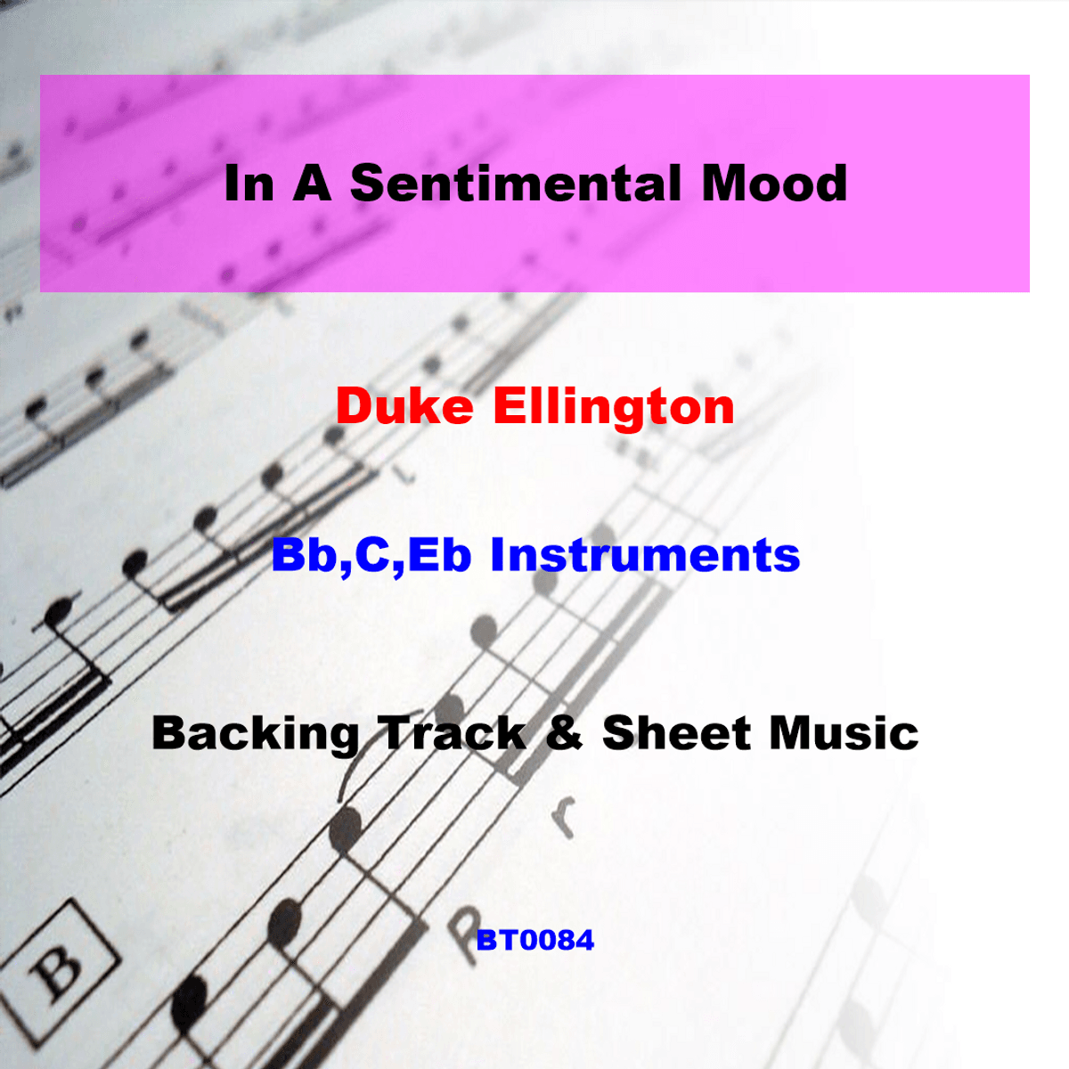 BT0084 In A Sentimental Mood Backing Track and Sheet Music