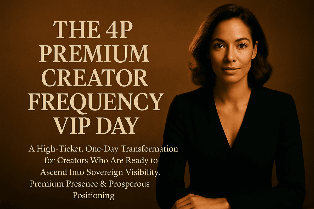 THE 4P PREMIUM CREATOR FREQUENCY VIP DAY