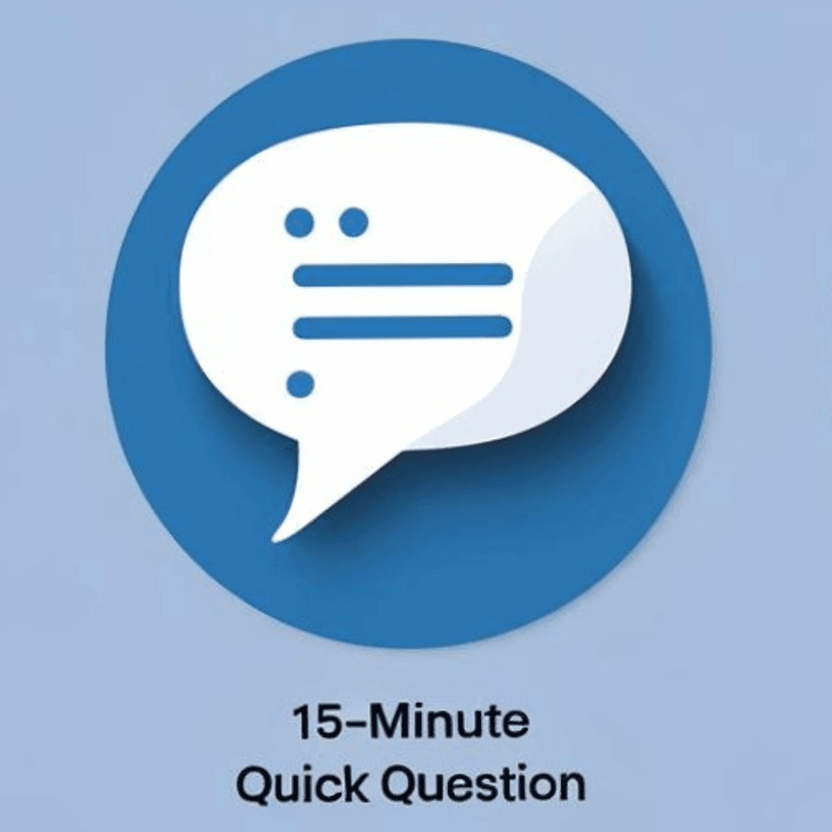 15-Minute Quick Question