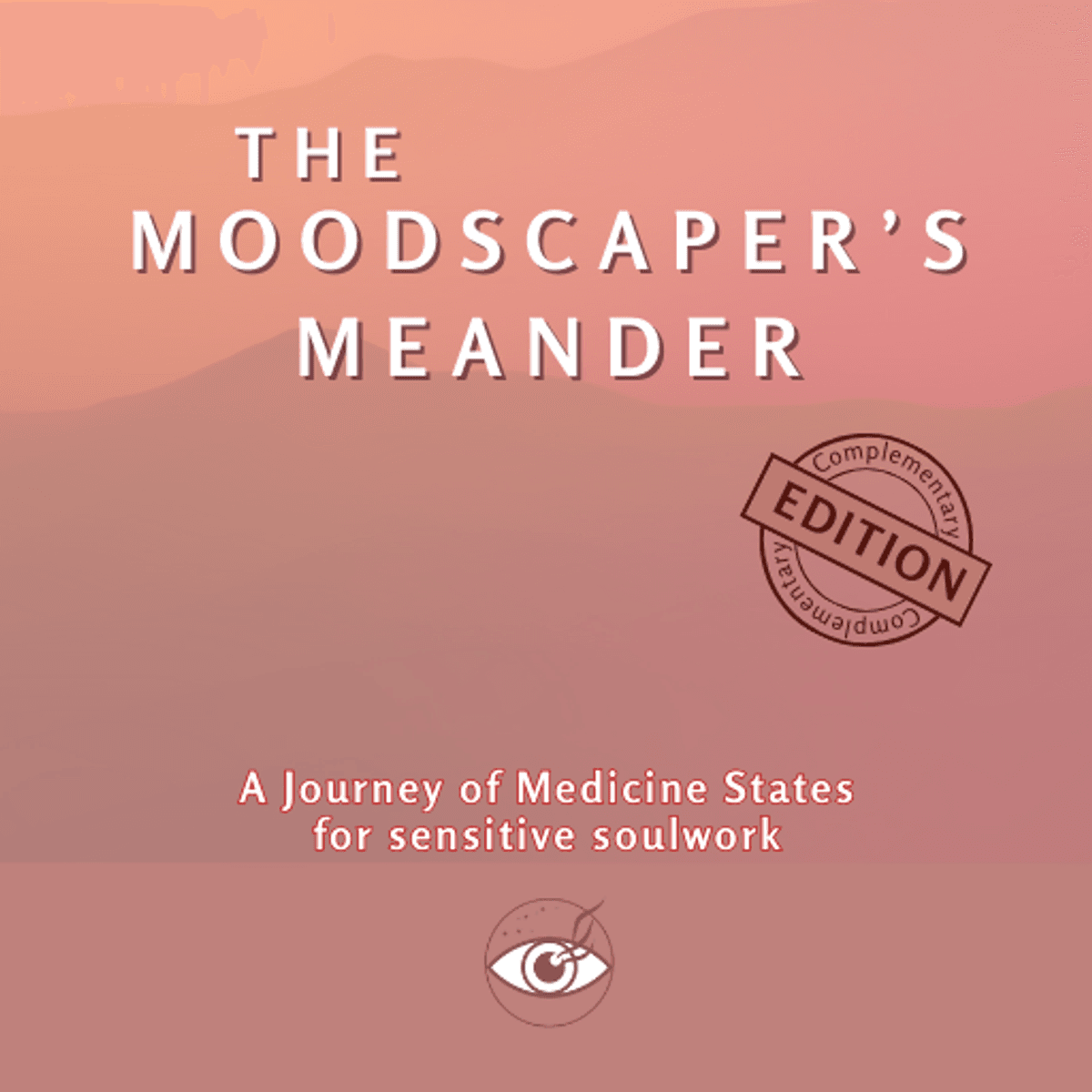 Mood-scape Meander 🌈 COMPLEMENTARY EDITION 🌈