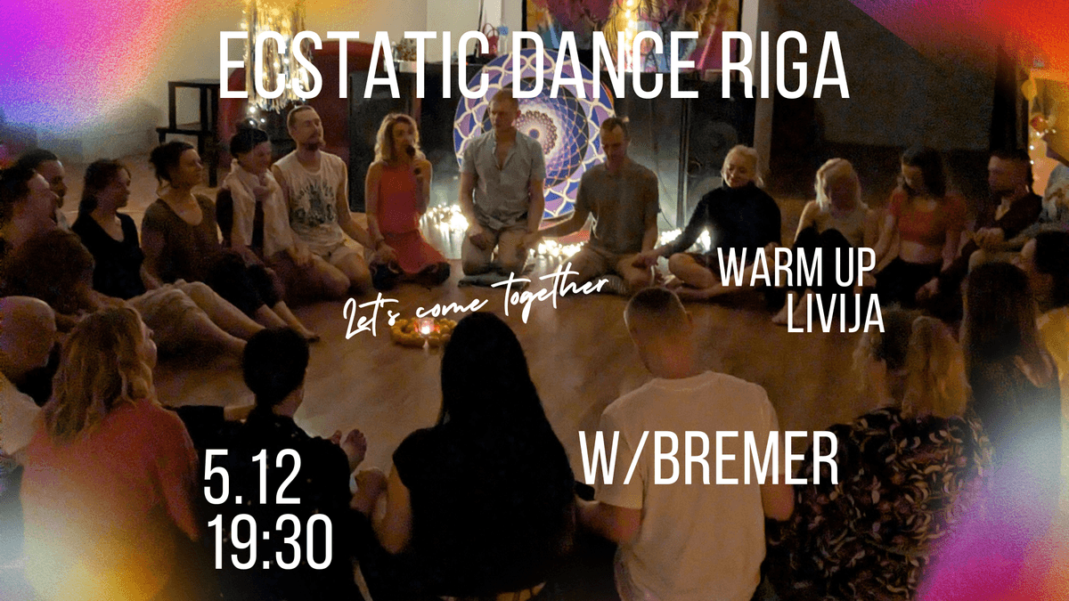 Ecstatic Dance Riga  tickets