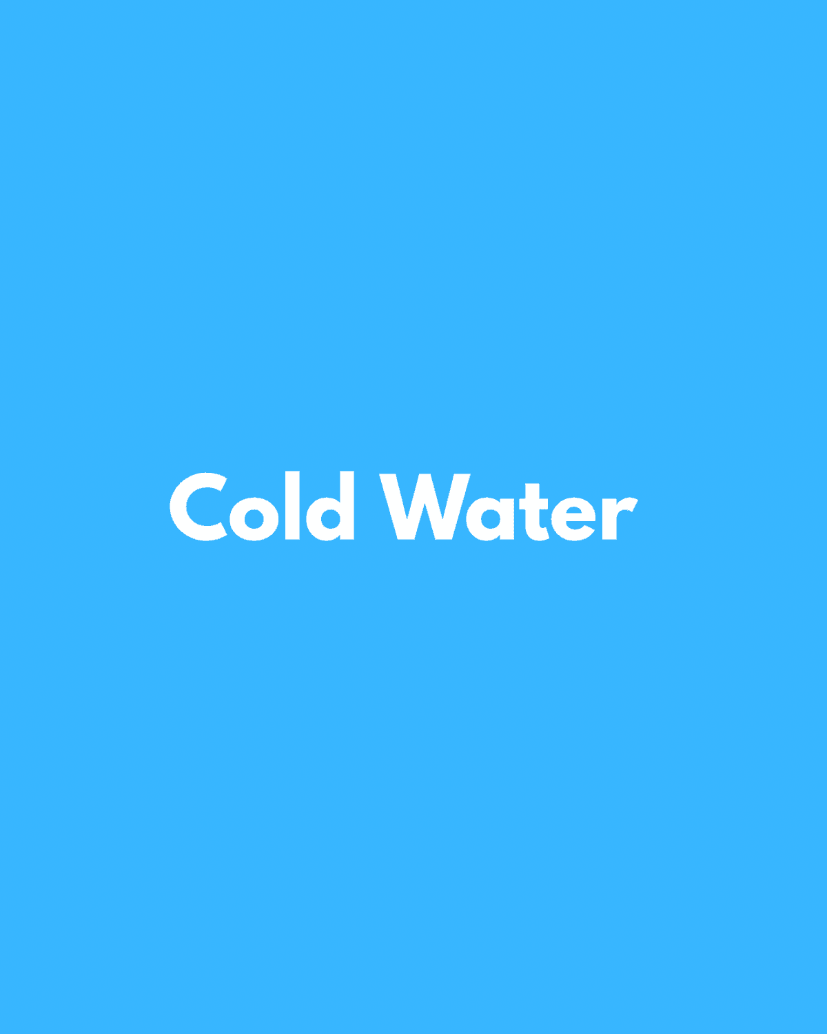 Cold Water - Digital Download