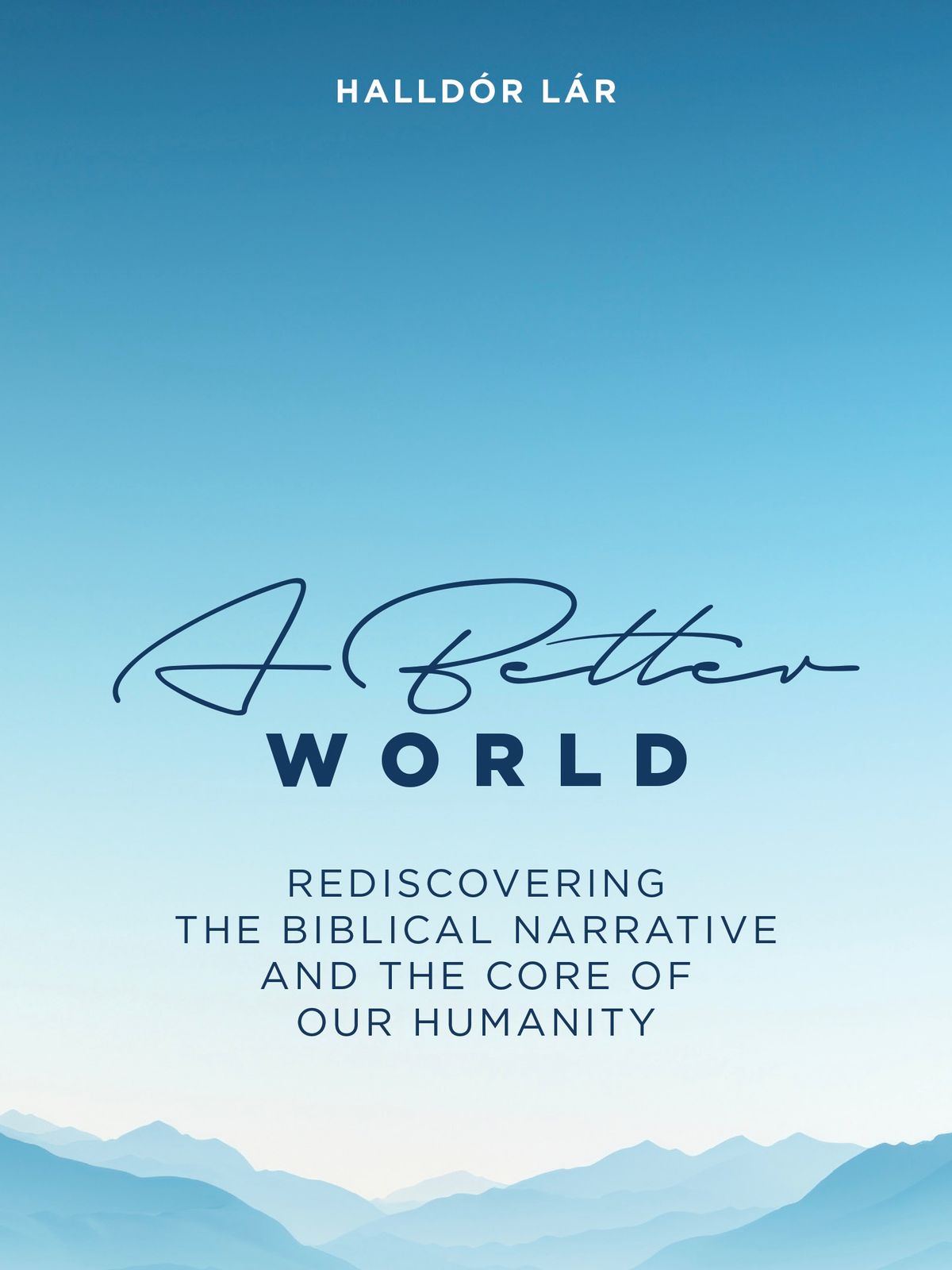 A Better World