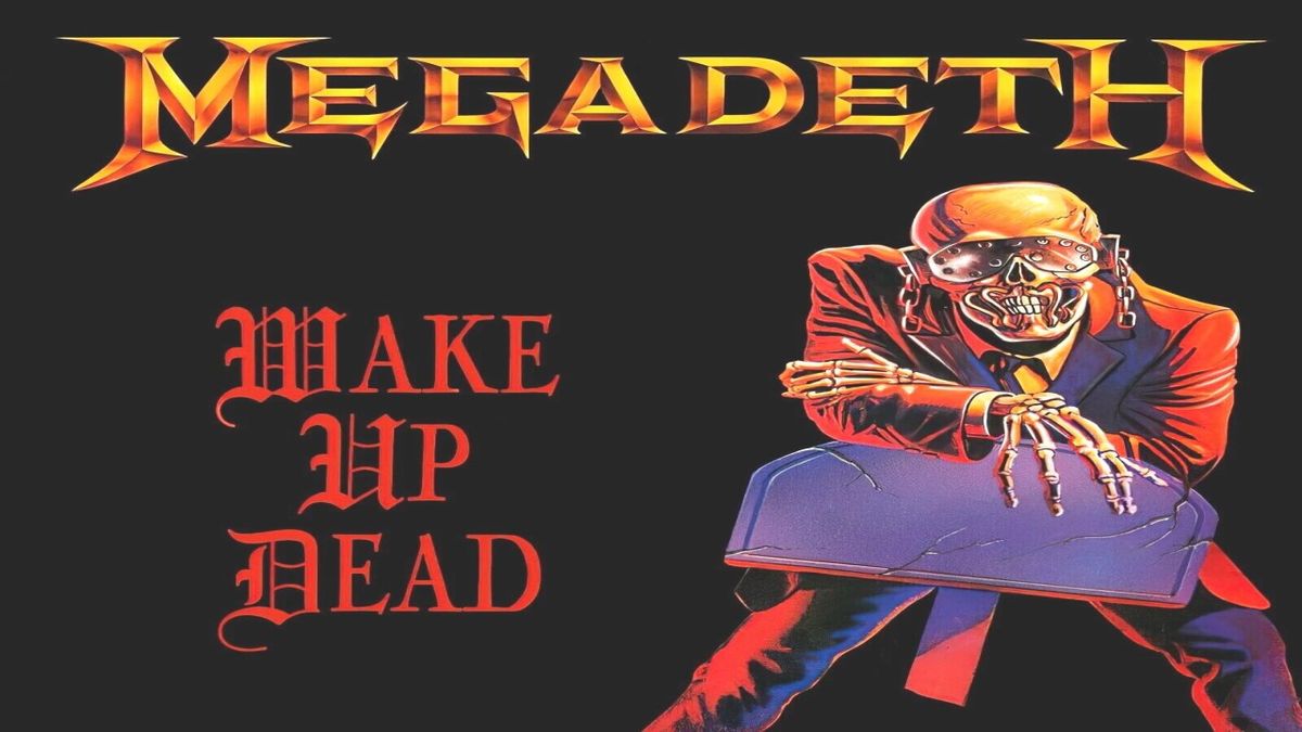 Megadeth - Wake Up Dead