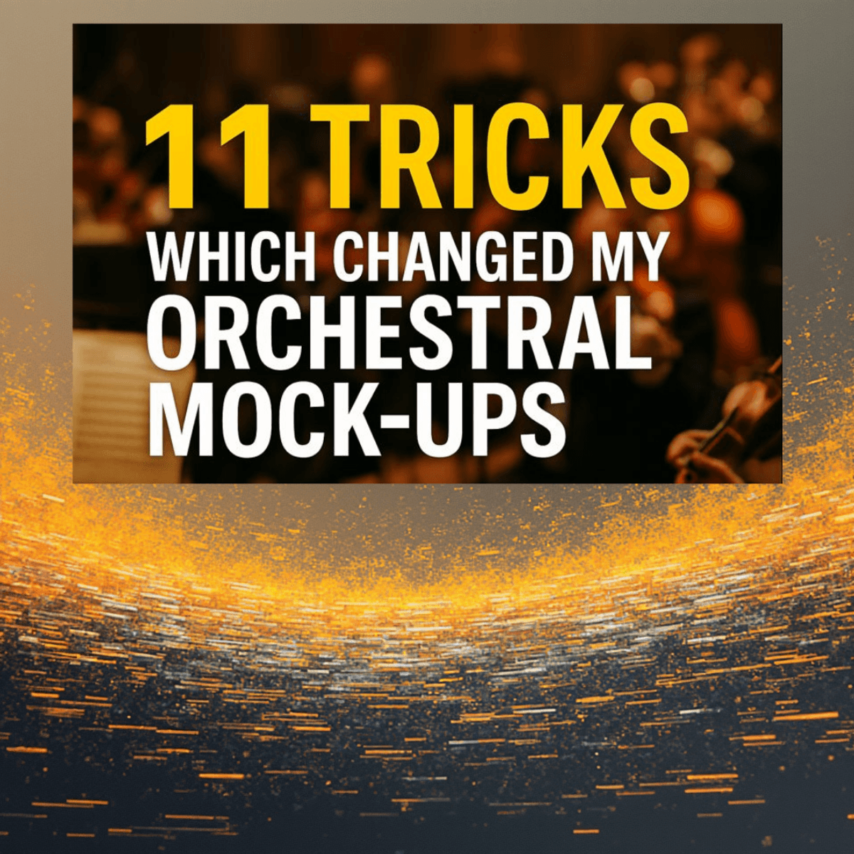 11 Tricks Which Changed My Orchestral Mock-ups - Cubase Project File with MIDI